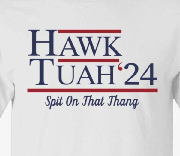 Hawk Tuah 24 Spit On That Thang File PNG