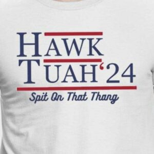 Hawk Tuah 24 Spit On That Thang File PNGss