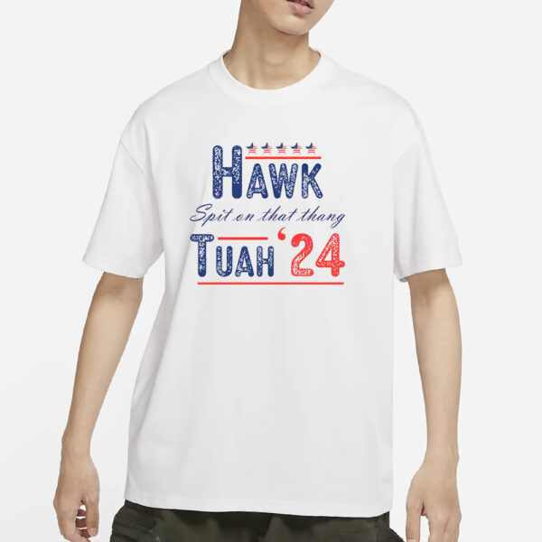 Hawk Tuah 24 Spit On That Thang Girl Funny Saying T-Shirt