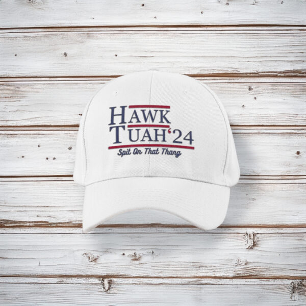 Hawk Tuah 24 Spit On That Thang Hat Cap