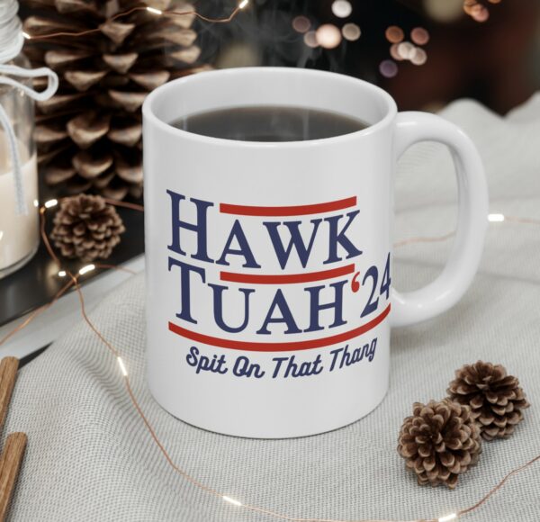 Hawk Tuah 24 Spit On That Thang Mug