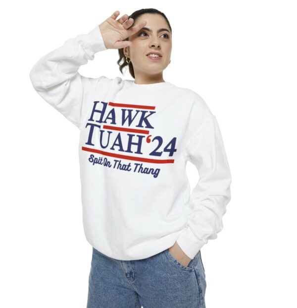 Hawk Tuah 24 Spit On That Thang Sweatshirt Shirts