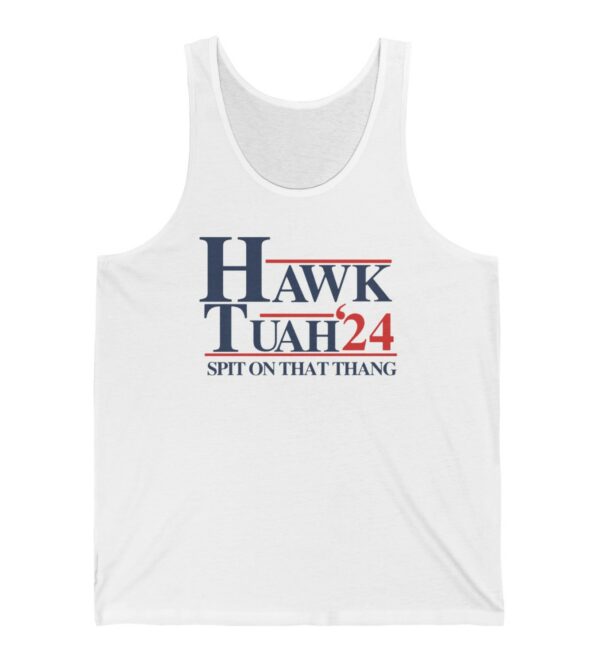 Hawk Tuah 24 Spit On That Thang Tank Top