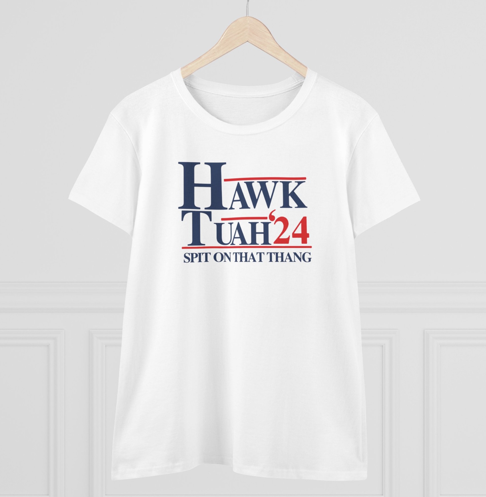 Hawk Tuah 24 Spit On That Thang Women's T-Shirt