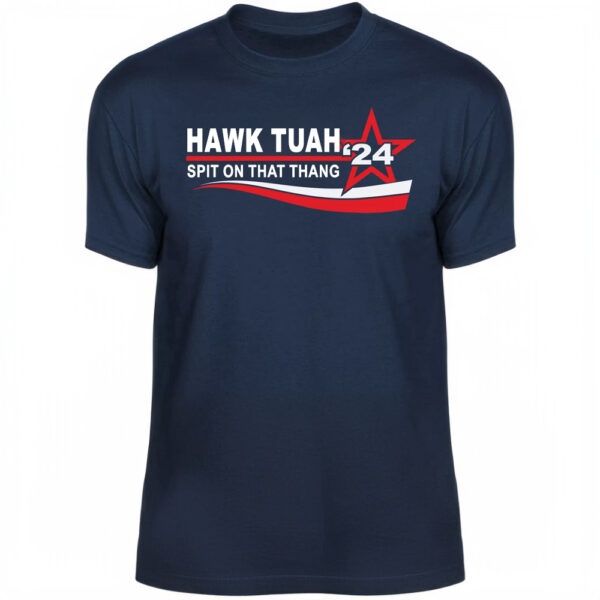 Hawk Tuah 24 Spit on That Thang Star T-Shirt