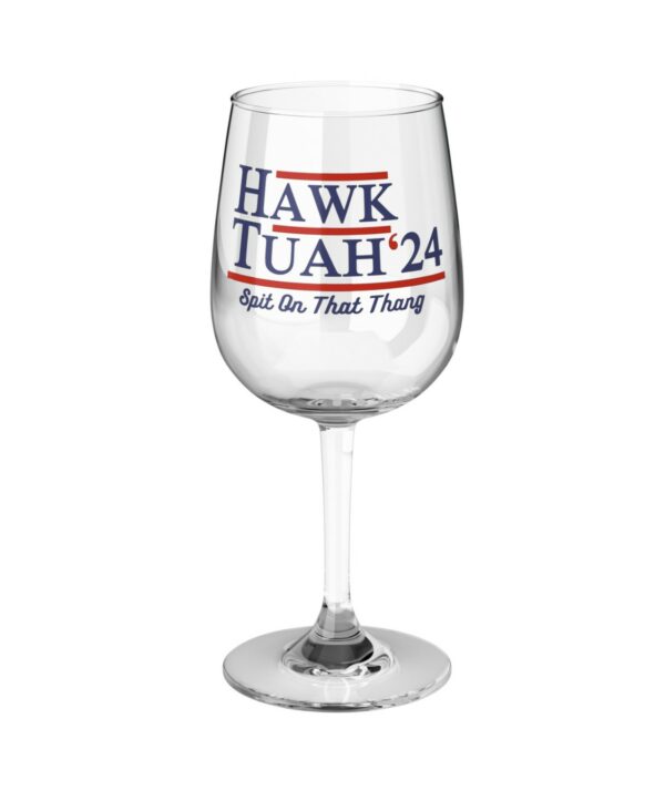 Hawk Tuah 24 Wine Glass, 12oz