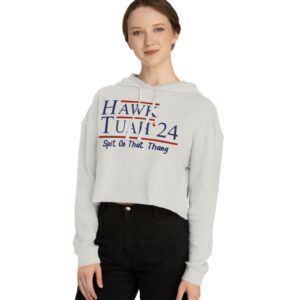 Hawk Tuah 24 Women’s Cropped Hooded Sweatshirt Shirts