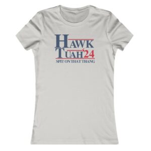 Hawk Tuah 24 Women's Shirts