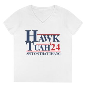 Hawk Tuah 24 Women's V-Neck Shirt