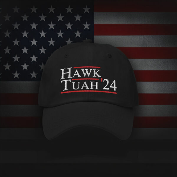 Hawk Tuah Dad Hat - Hawk Tuah 24 Spit On That Thang - Meme Hat - Parody Hat