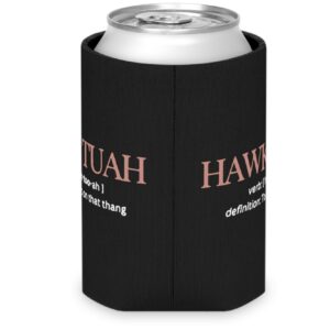 Hawk Tuah Definition To Spit On That Thang Can Cooler us