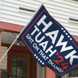 Hawk Tuah Flag, Spit on That Thing Girl Flag 2024 usa