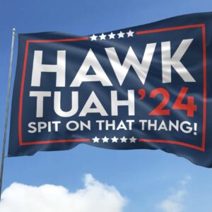 Hawk Tuah Flag, Spit on That Thing Girl Flag