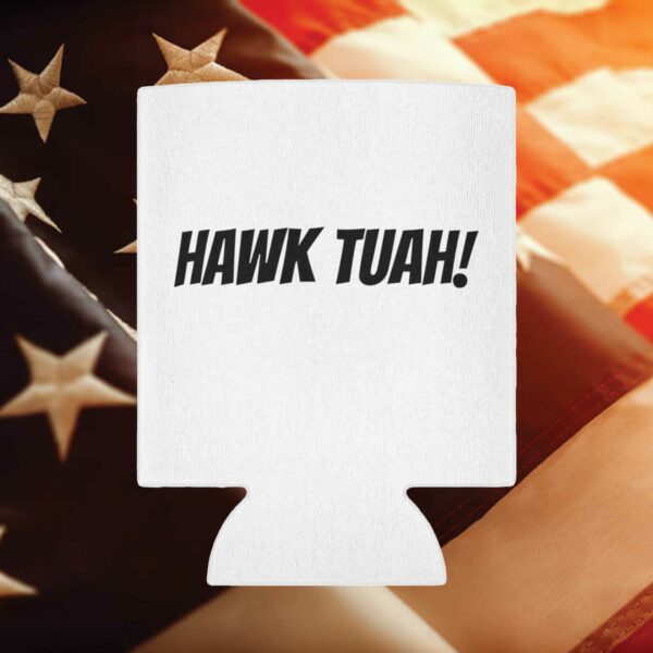 Hawk Tuah! Funny Can Cooler koozie, trendy, gag gift, camping, tailgating