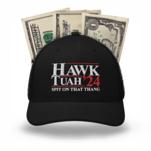 Hawk Tuah Hat - Hawk Tuah 24 Spit On That Thang - Meme Hat - Parody Hat usa