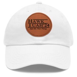 Hawk Tuah Leather Patchs Hat Cap