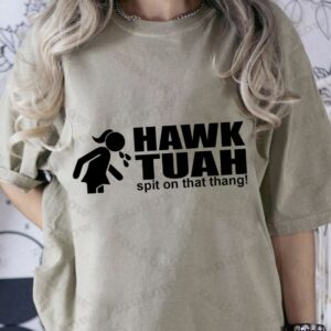 Hawk Tuah Png Shirt, Viral Video Png, Funny Girl Png t-shirts