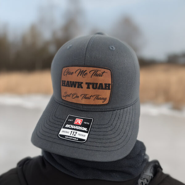 Hawk Tuah Spit On That Thang Hats - Leather Patch