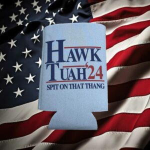 Hawk Tuah Spit On That Thang Koozie Can Holder5