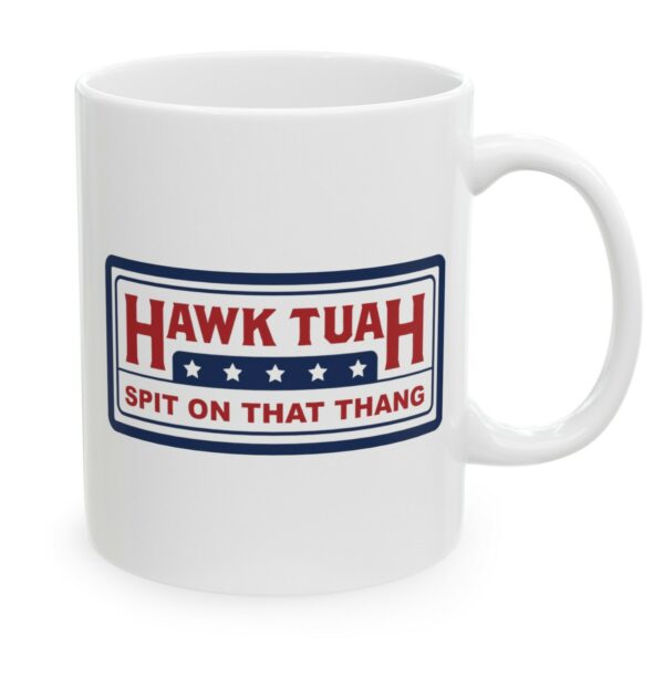 Hawk Tuah Spit On That Thang Mugs New