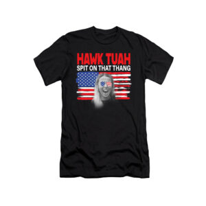 Hawk Tuah Spit On That Thing Presidential Utah 2024 T-Shirt