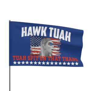 Hawk Tuah Spit On That Thing Presidential Utah Flags Us