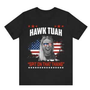 Hawk Tuah Spit On That Thing Presidential Utah T-Shirt