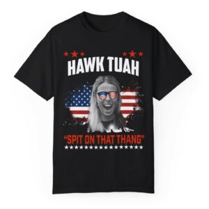 Hawk Tuah Spit On That Thing Presidential Utah T-Shirt