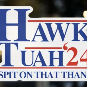 Hawk Tuah Spit On That Thing Sticker