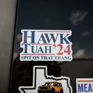 Hawk Tuah Spit on That Thang 2024 Stickers