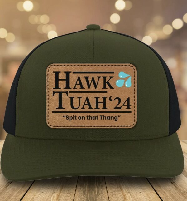 Hawk Tuah Spit on That Thang Funny Patch Hats