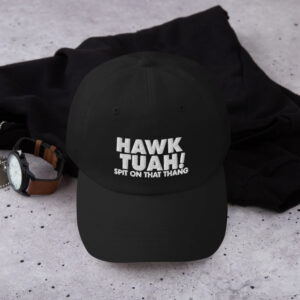 Hawk Tuah! Spit on That Thang Hat7