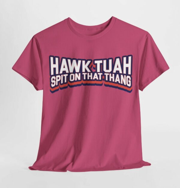 Hawk Tuah Spit on that Thang - Cotton Shirt