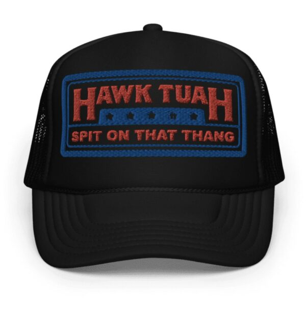 Hawk Tuah Spit on that Thang Foam Trucker Hat New Black