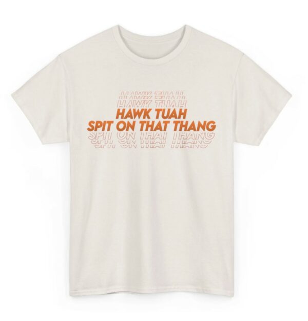 Hawk Tuah Spit on that Thang - MODERN Text Cotton Shirts