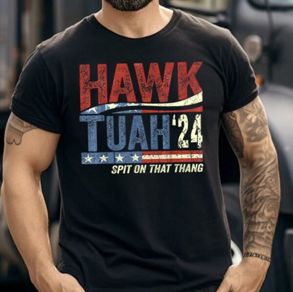 Hawk Tuah Spit on that Thang Shirt, TikTok