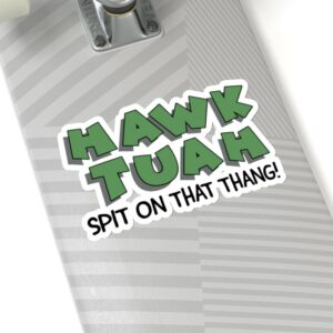 Hawk Tuah Stickers