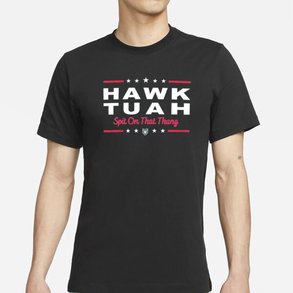 Hawk Tuah T-Shirt