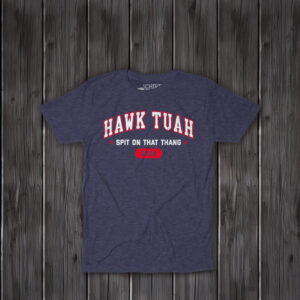 Hawk Tuah Unisex Tee Shirt