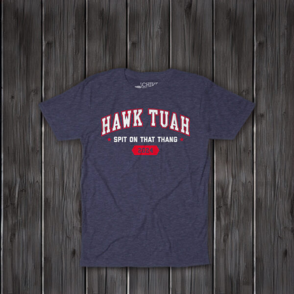 Hawk Tuah Unisex Tee Shirt