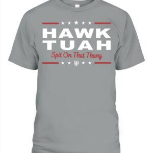 Hawk Tuah t-shirt - PatchOpss