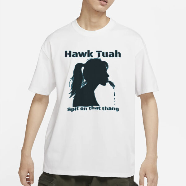 Hawk Tuah unisex T-Shirts