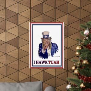 I Hawk Tuah 2024 Posters