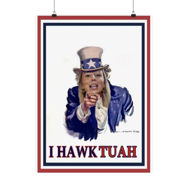 I Hawk Tuah 24 Posters - Image 3