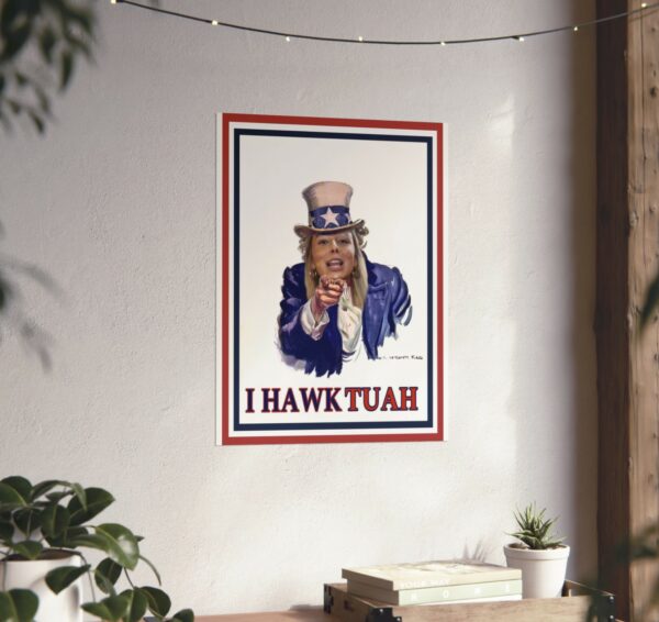 I Hawk Tuah Poster