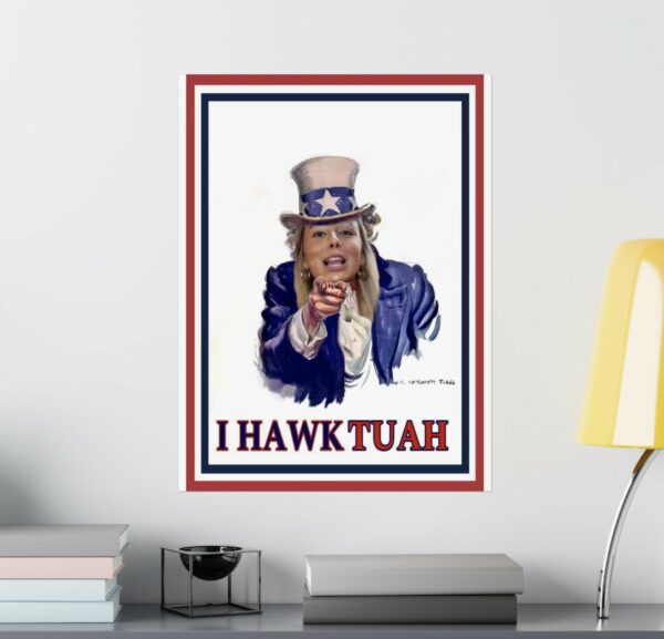 I Hawk Tuah Posters