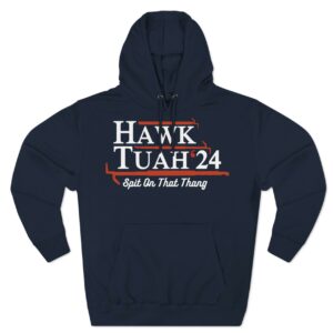 New Hawk Tuah 24 Hoodie Shirt