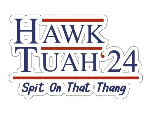 New Hawk Tuah 24 Sticker