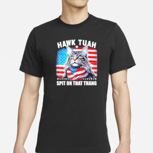 Official Cat Hawk Tuah 24 Spit On That Thang American Flag T-Shirts