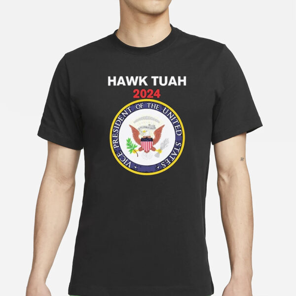 Official Hawk Tuah 2024 Vice President of the United States T-Shirt